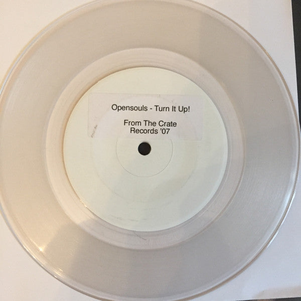 Opensouls / Submariner (2) / Killamanraro : Turn It Up! (7", W/Lbl, Cle)