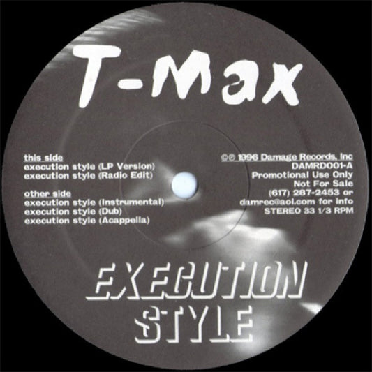 T-Max : Execution Style (12", Promo)