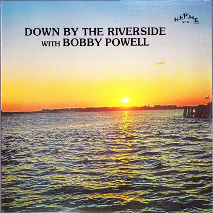 Bobby Powell : Down By The Riverside (LP, Album)