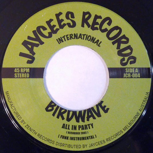 Birdwave : All In Party (7")