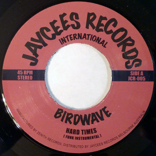 Birdwave : Hard Times (7", Single)