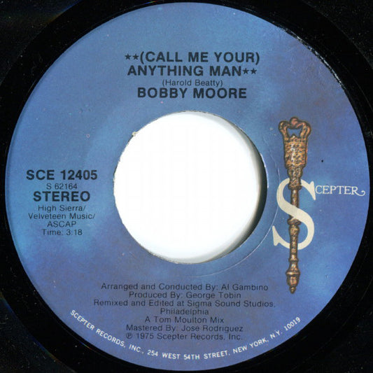 Bobby Moore : (Call Me Your) Anything Man (7", Single)