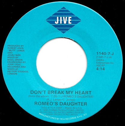 Romeo's Daughter : Don't Break My Heart (7", Single)