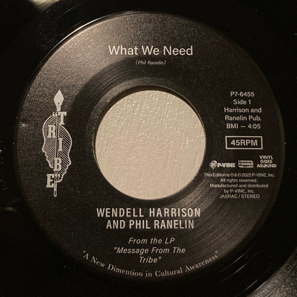 Phil Ranelin / Wendell Harrison : What We Need / The Wok (7", EP, Ltd)