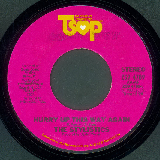 The Stylistics : Hurry Up This Way Again (7", Styrene, Pit)