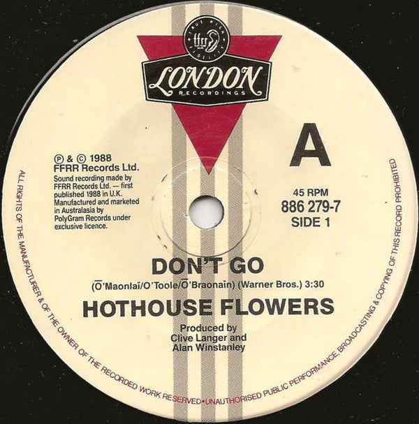 Hothouse Flowers : Don't Go (7", Single)