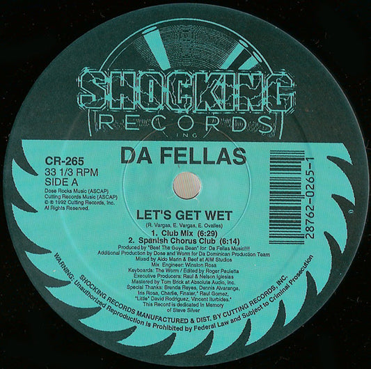 Da Fellas : Let's Get Wet (12")