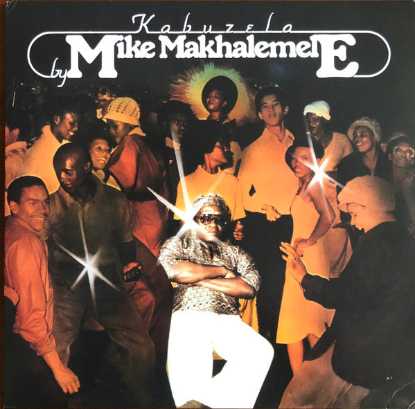 Mike Makhalemele : Kabuzela (LP, Album, RE)