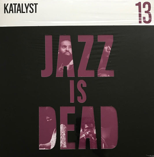 Katalyst (5), Ali Shaheed Muhammad & Adrian Younge : Jazz Is Dead 13 (LP, Album)