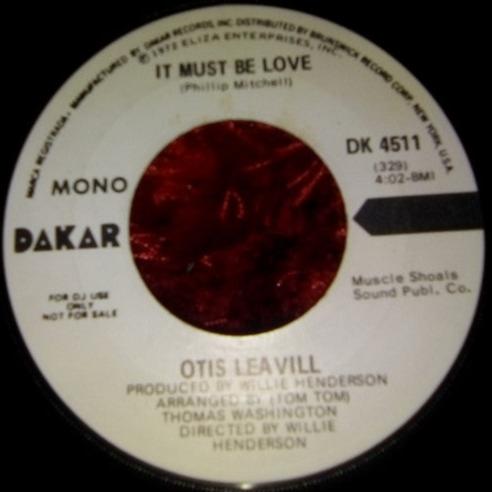 Otis Leavill : It Must Be Love (7", Promo)