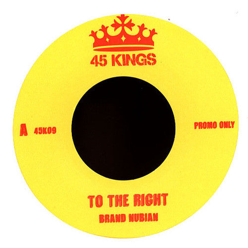 Brand Nubian : To The Right / Slow Down (7", Promo, Unofficial)