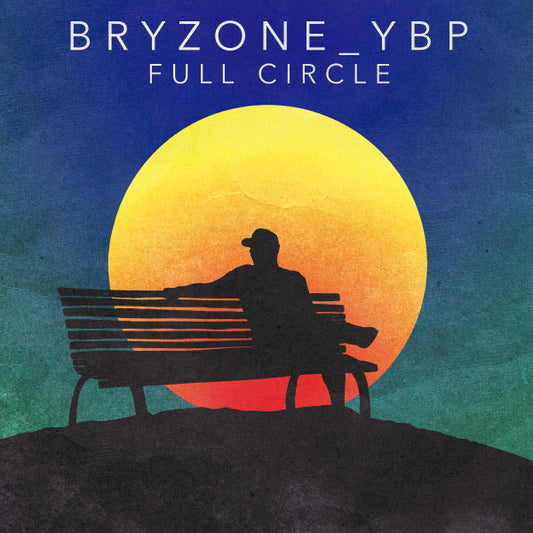 bryZone_ybp : Full Circle (LP, Album)