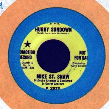 Mike St. Shaw : Feel It / Hurry Sundown (7", Single, Promo)