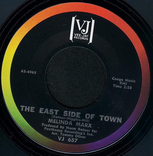 Melinda Marx : The East Side Of Town / How I Wish You Came (7", Single)