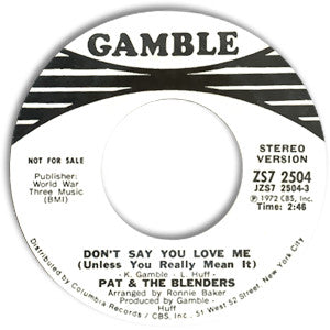 Pat & The Blenders : Don't Say You Love Me (Unless You Really Mean It) (7", Promo)