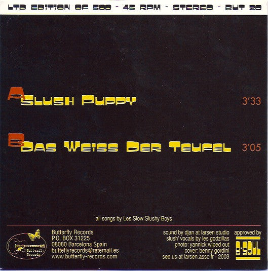 The Slow Slushy Boys : Slush Puppy (7")