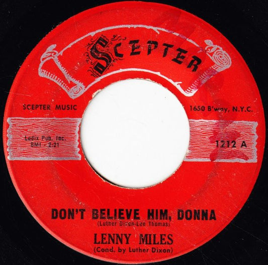 Lenny Miles : Don't Believe Him, Donna (7", Single)