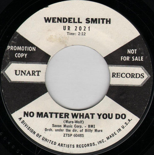 Wendell Smith : Nashville Tennessee / No Matter What You Do (7", Promo)