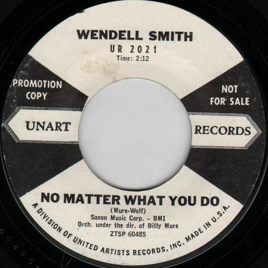 Wendell Smith : Nashville Tennessee / No Matter What You Do (7", Promo)