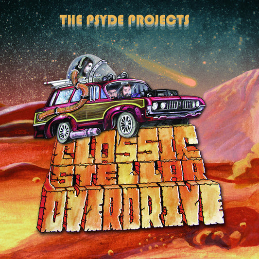 The Psyde Projects : Classic Stellar Overdrive (Part 2) (LP, Album, Ltd, Ora)