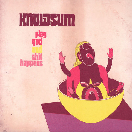 Knowsum : Play God And Shit Happens (LP, Album)