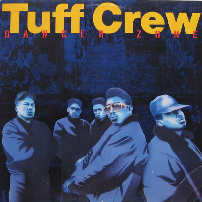 Tuff Crew : Danger Zone (LP, Album)